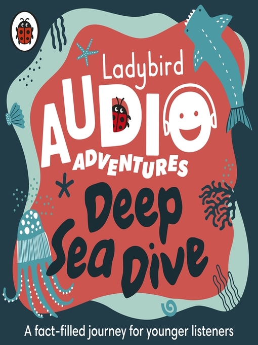 Title details for Deep Sea Dive by Ladybird - Available